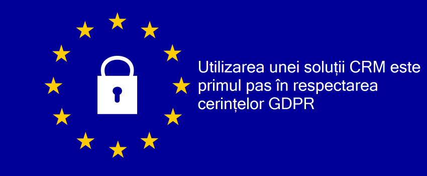 Tot ce vreţi să ştiţi despre CRM si GDPR, dar nu aveţi pe cine întreba